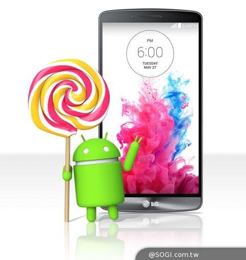 搶先全球旗艦機皇LG G3 開放升級至Android 5.0 Lollipop